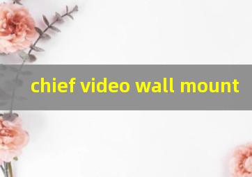  chief video wall mount